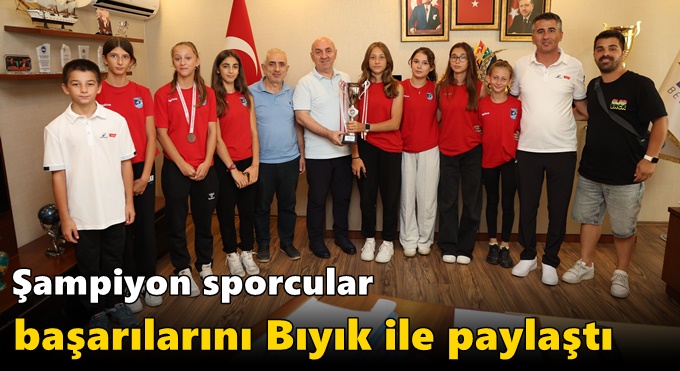 Şampiyon sporcular başarılarını Başkan Bıyık ile paylaştı