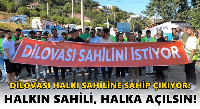 Diliskelesi Mahallesi’nde Sahil Protestosu: Çocuklar, Kadınlar, Gençler Hep Birlikte Sahil İçin Yürüdü