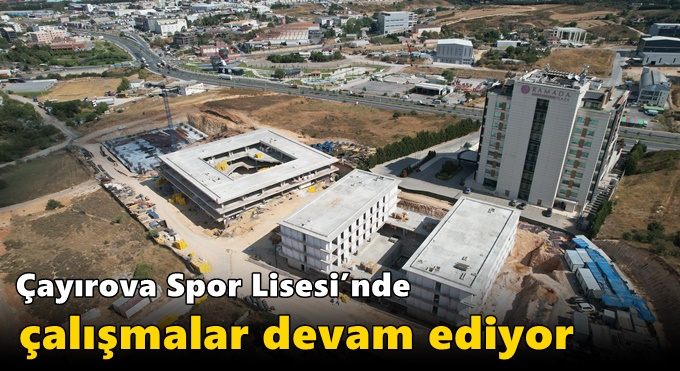 Spor Lisesi’nde çalışmalar devam ediyor