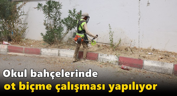 Çayırova'da Okul bahçelerinde ot biçme çalışması yapılıyor