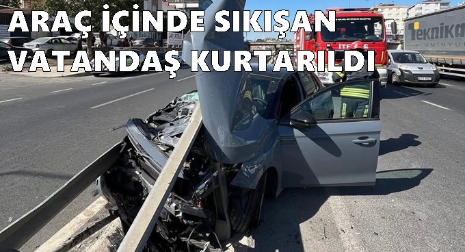 Araç İçinde Sıkışan Vatandaş Kurtarıldı