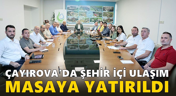Çayırova’da şehir içi ulaşım için önemli toplantı