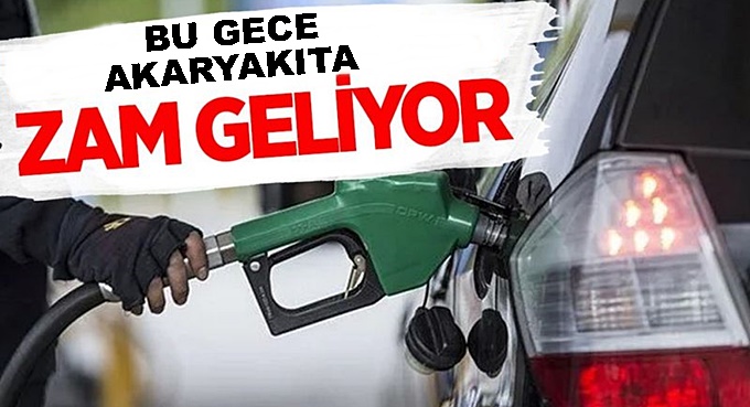Akaryakıta dev zam geliyor!