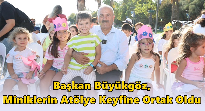 Başkan Büyükgöz, Miniklerin Atölye Keyfine Ortak Oldu
