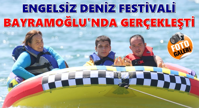 Engelsiz deniz festivali Darıca'da gerçekleşti