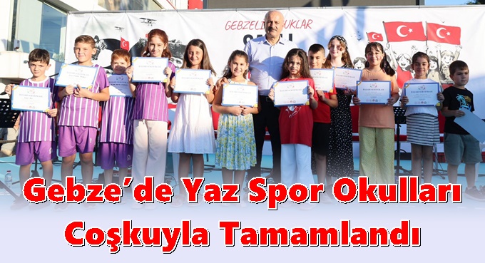 Gebze’de Yaz Spor Okulları Coşkuyla Tamamlandı
