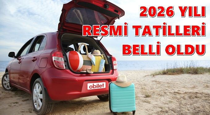İzinlerini şimdiden planlamak isteyenler için 2026 yılı resmi tatilleri!