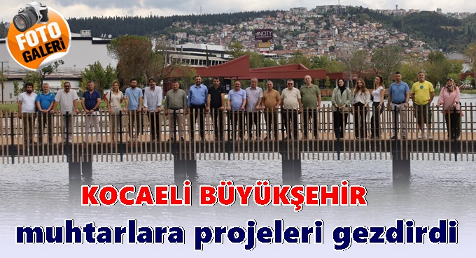 Büyükşehir, muhtarlara projeleri gezdirdi
