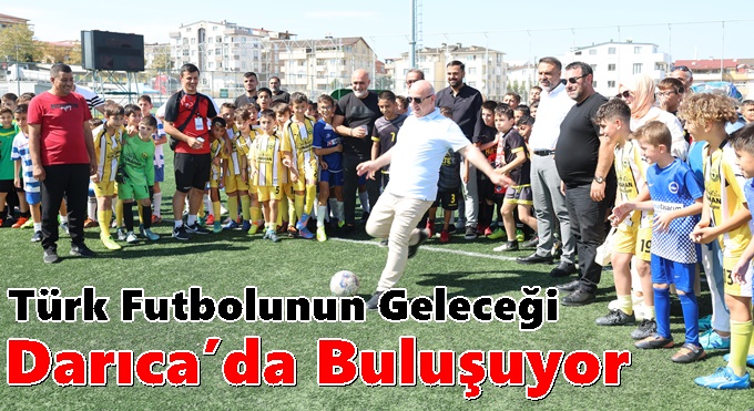 Türk Futbolunun Geleceği Darıca’da Buluşuyor