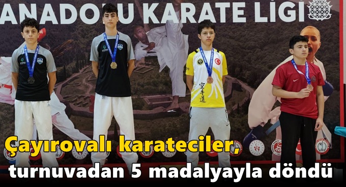Çayırovalı karateciler, turnuvadan 5 madalyayla döndü