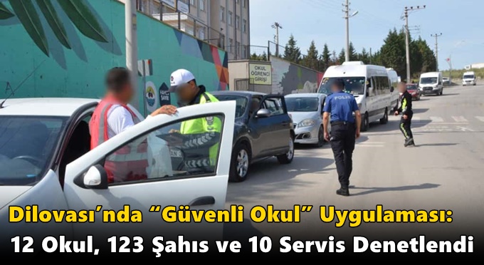 Dilovası’nda “Güvenli Okul” Uygulaması: 12 Okul, 123 Şahıs ve 10 Servis Denetlendi