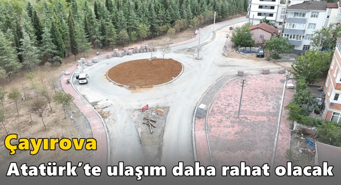 Çayırova Atatürk’te ulaşım daha rahat olacak