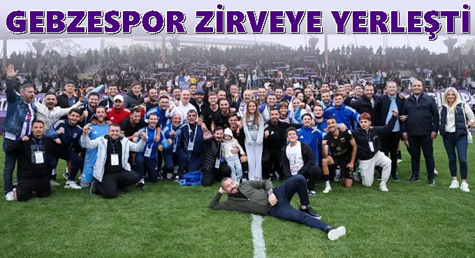 Gebzespor zirveye yerleşti