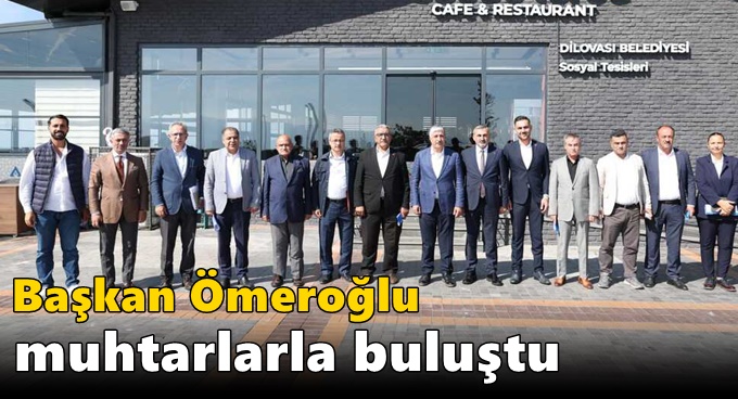 Başkan Ömeroğlu Muhtarlarla Buluştu