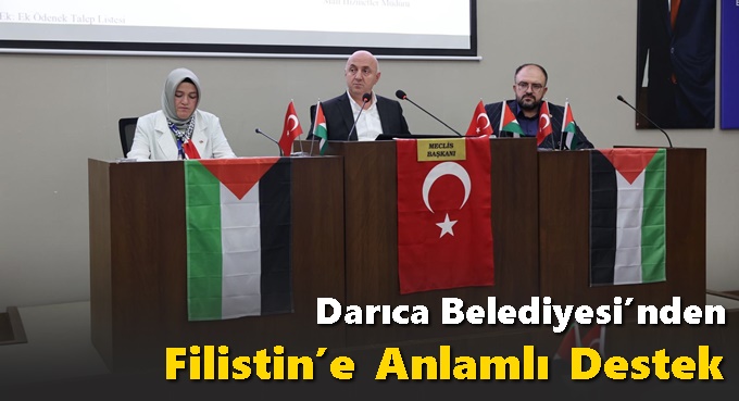 Darıca Belediyesi’nden Filistin’e Anlamlı Destek