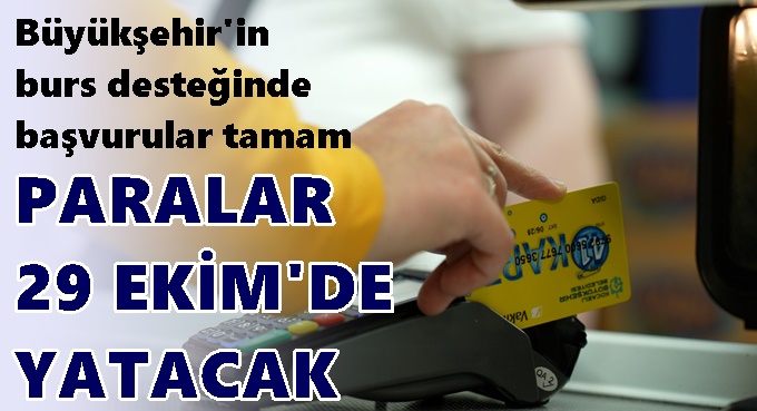 Büyükşehir’in burs desteğinde başvurular tamam