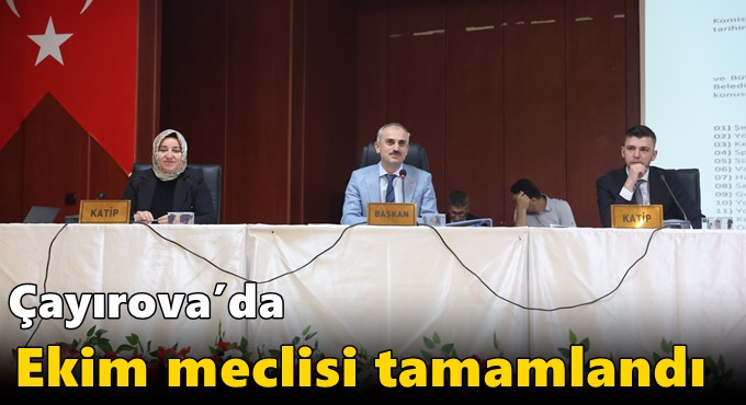 Çayırova’da Ekim meclisi tamamlandı