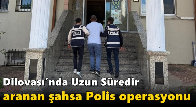 Dilovası’nda Uzun Süredir Aranan Şahsa Polis Operasyonu