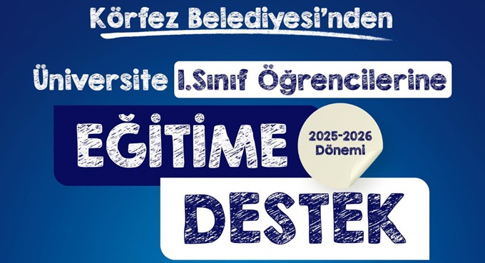 Körfez Belediyesinden üniversite öğrencilerine eğitim desteği