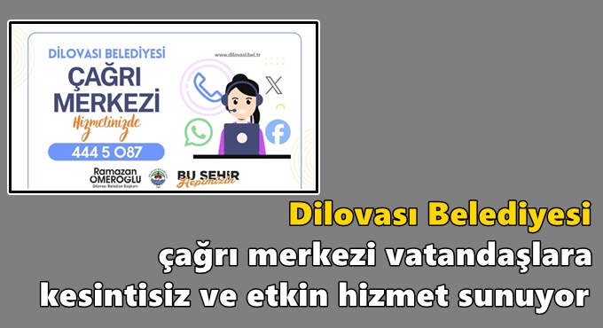 Dilovası Belediyesi Çağrı Merkezi Vatandaşlara Kesintisiz Ve Etkin Hizmet Sunuyor
