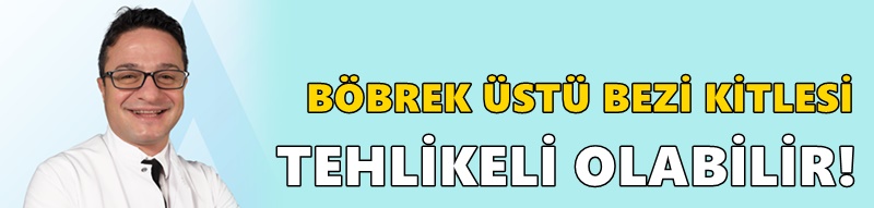 Genellikle belirti vermiyor, tesadüfen yakalanıyor!