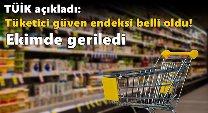 Tüketici güven endeksi belli oldu!