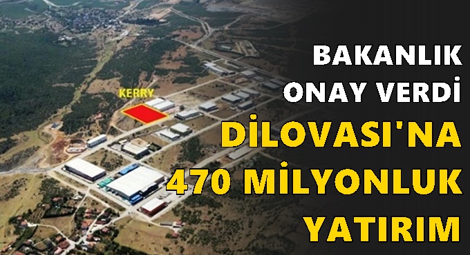 Bakanlık onay verdi; Dilovası’na yeni bir fabrika daha kuruluyor!