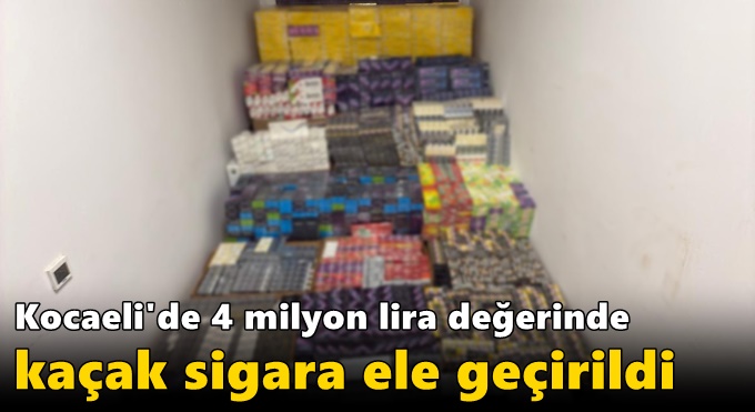 Kocaeli'de 4 Milyon Lira Değerinde Kaçak Sigara Ele Geçirildi