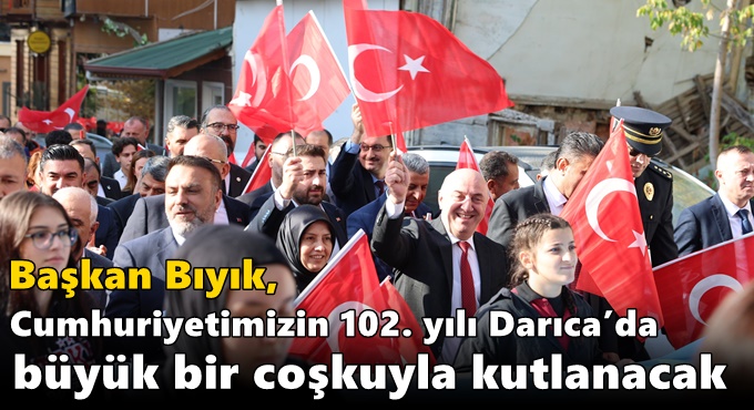 Cumhuriyetimizin 102. yılı Darıca’da büyük bir coşkuyla kutlanacak