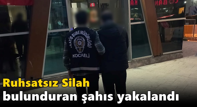 Ruhsatsız Silah Bulunduran Şahıs Yakalandı