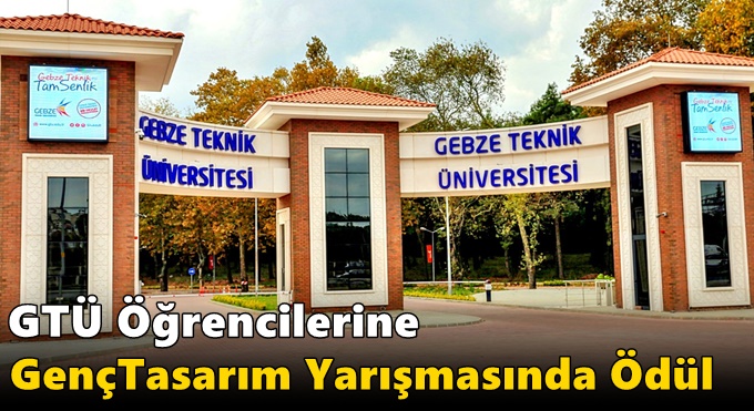 GTÜ Öğrencilerine GençTasarım Yarışmasında Ödül