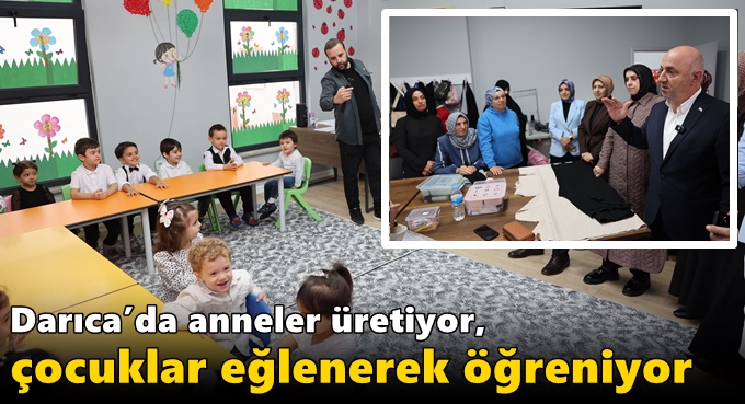 DARICA’DA KİGEM İLE HEM ANNELERİN HEM ÇOCUKLARIN YÜZÜ GÜLÜYOR