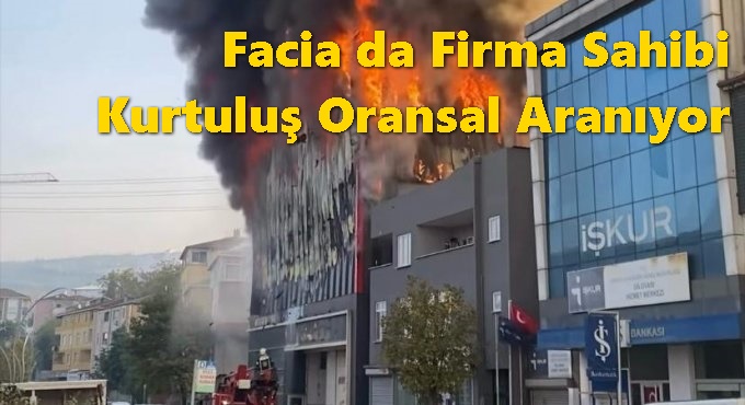Facia da Firma Sahibi Kurtuluş Oransal Aranıyor