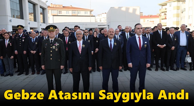 Gebze Atasını Saygıyla Andı