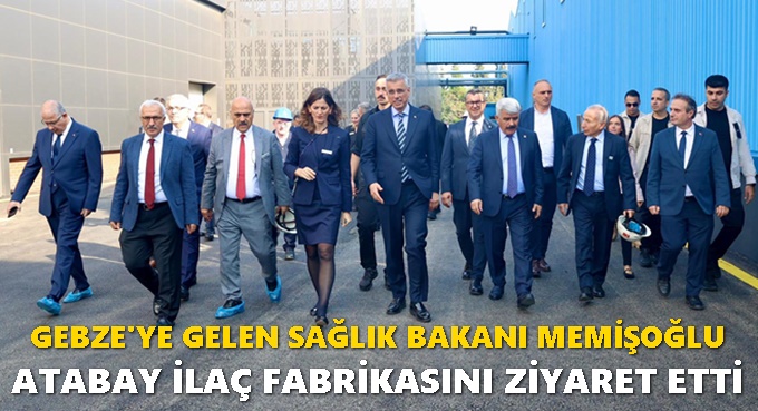 Sağlık Bakanı Memişoğlu, Atabay’ın yerli ve milli ilaç üretimiyle ilgili bilgi aldı