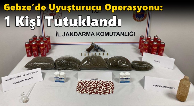 Gebze’de Uyuşturucu Operasyonu: 1 Kişi Tutuklandı