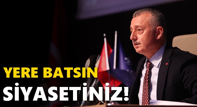 YERE BATSIN SİYASETİNİZ. NOKTA!