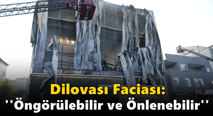 Dilovası’ndaki Kozmetik Atölyesi Yangını: Bilirkişi Raporu Felaketi “Öngörülebilir ve Önlenebilir” Olarak Nitelendirdi