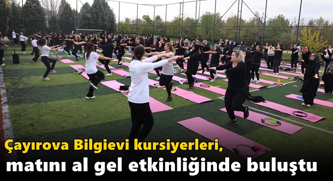 Bilgievi kursiyerleri, matını al gel etkinliğinde buluştu