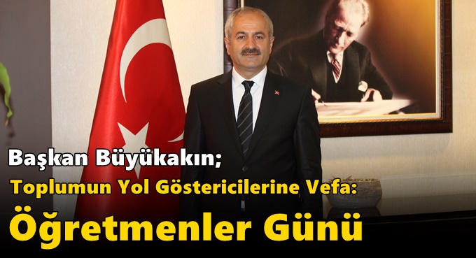 Büyükgöz’ün Öğretmenler Günü Mesajı