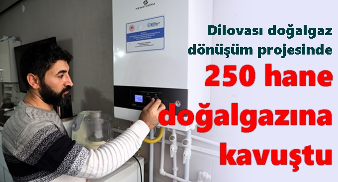 Dilovası doğalgaz dönüşüm projesinde 250 hane tamamlandı
