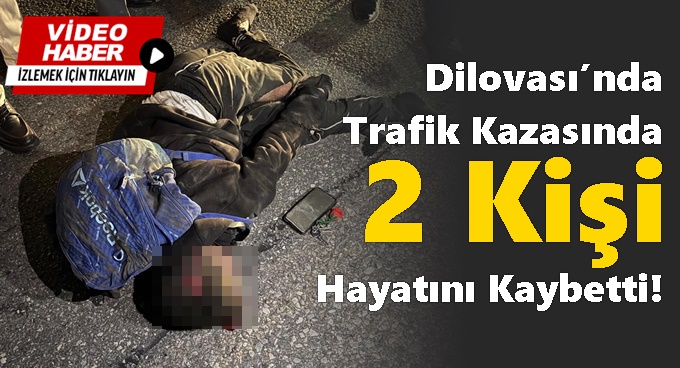 Dilovası’nda Trafik Kazasında 2 Kişi Hayatını Kaybetti!