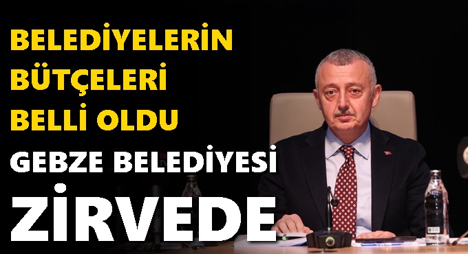 Belediyelerin bütçeleri belli oldu!