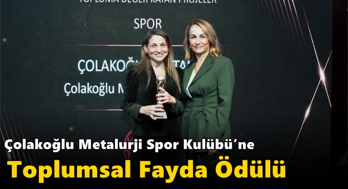 Çolakoğlu Metalurji Spor Kulübü Başarılarını Ödülle Taçlandırdı