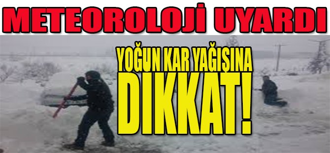 Meteorolojiden Kritik Uyarı!