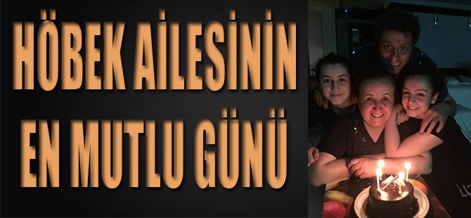 Höbek Ailesinin En Mutlu Günü