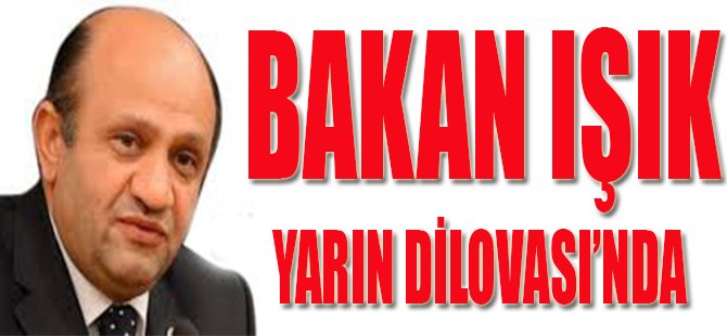 Bakan Işık Yarın Dilovası'nda