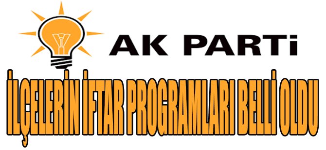 İlçelerin İftar Programları Belli Oldu