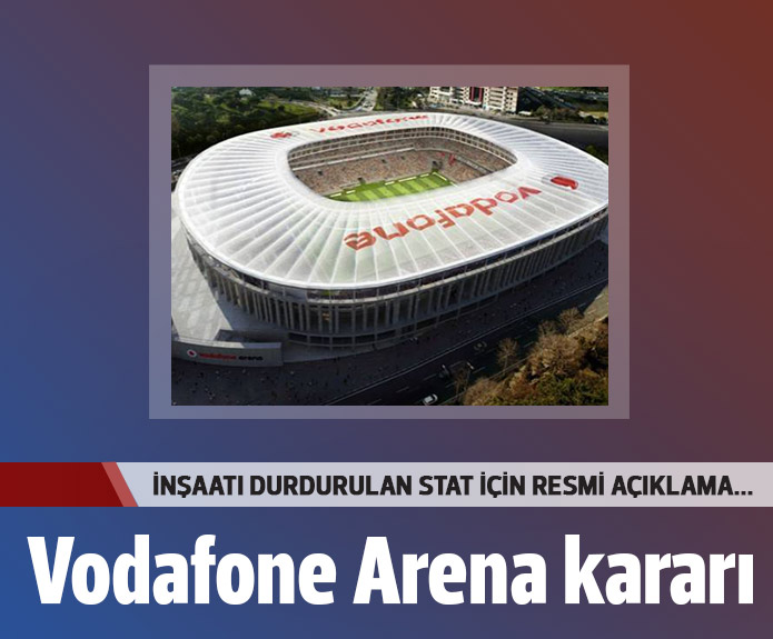 Vodafone Arenada Çalışmalar Devam Edicek