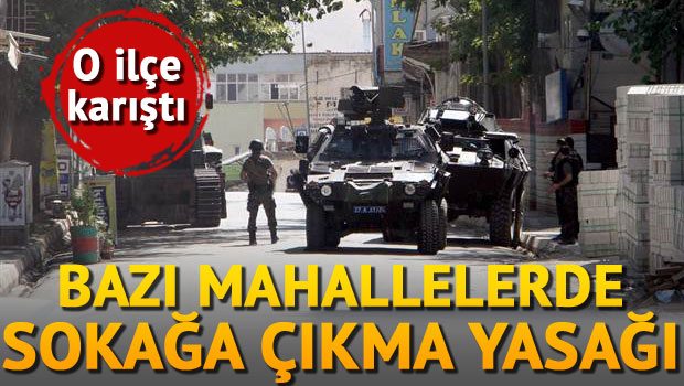 Sokağa çıkma yasağı ilan edildi